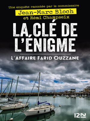 cover image of La Clé de l'énigme--L'affaire Farid Ouzzane